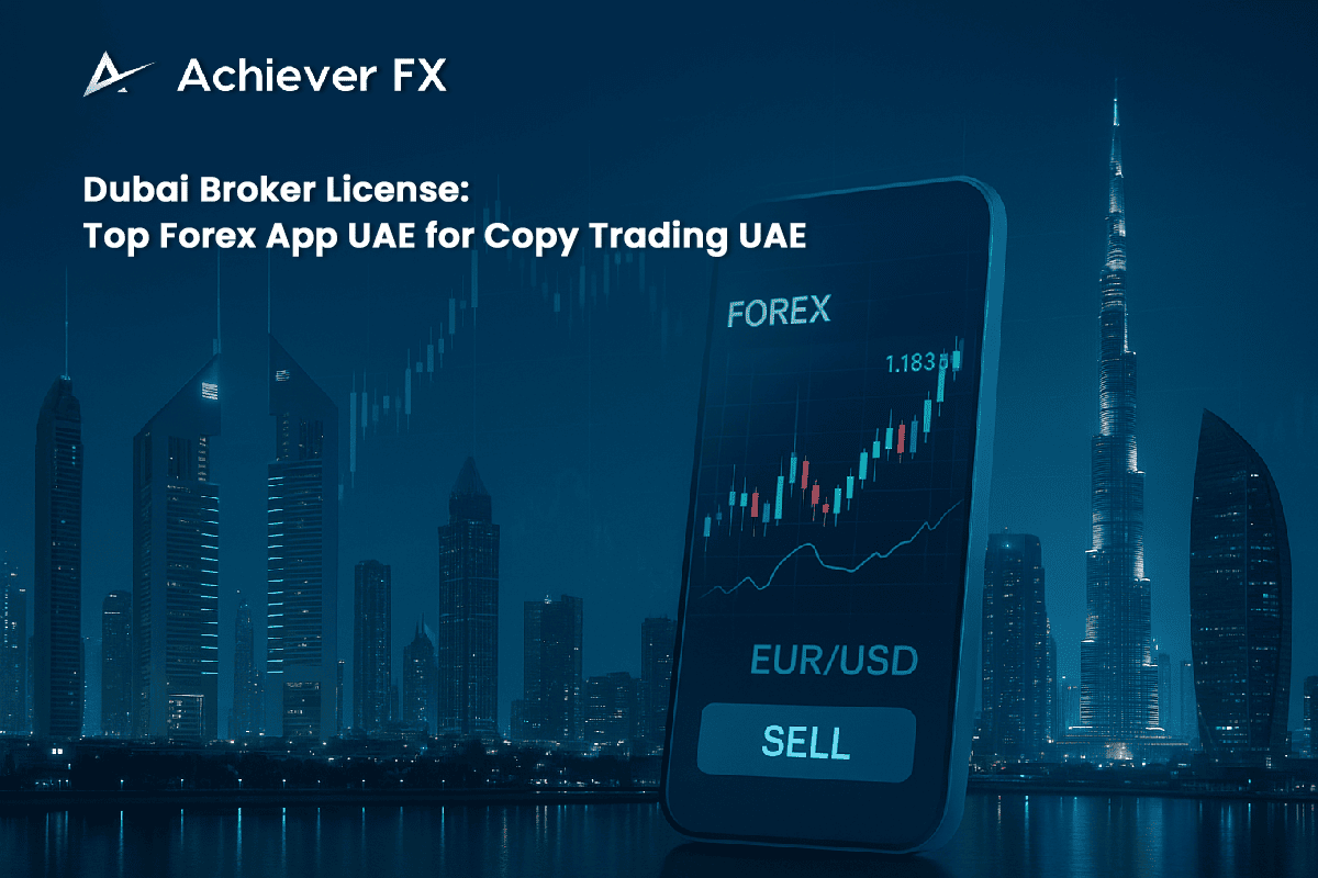 Dubai Broker License Top Forex App UAE for Copy Trading UAE
