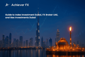 Guide to Index Investment Dubai, FX Broker UAE, and Gas Investments Dubai